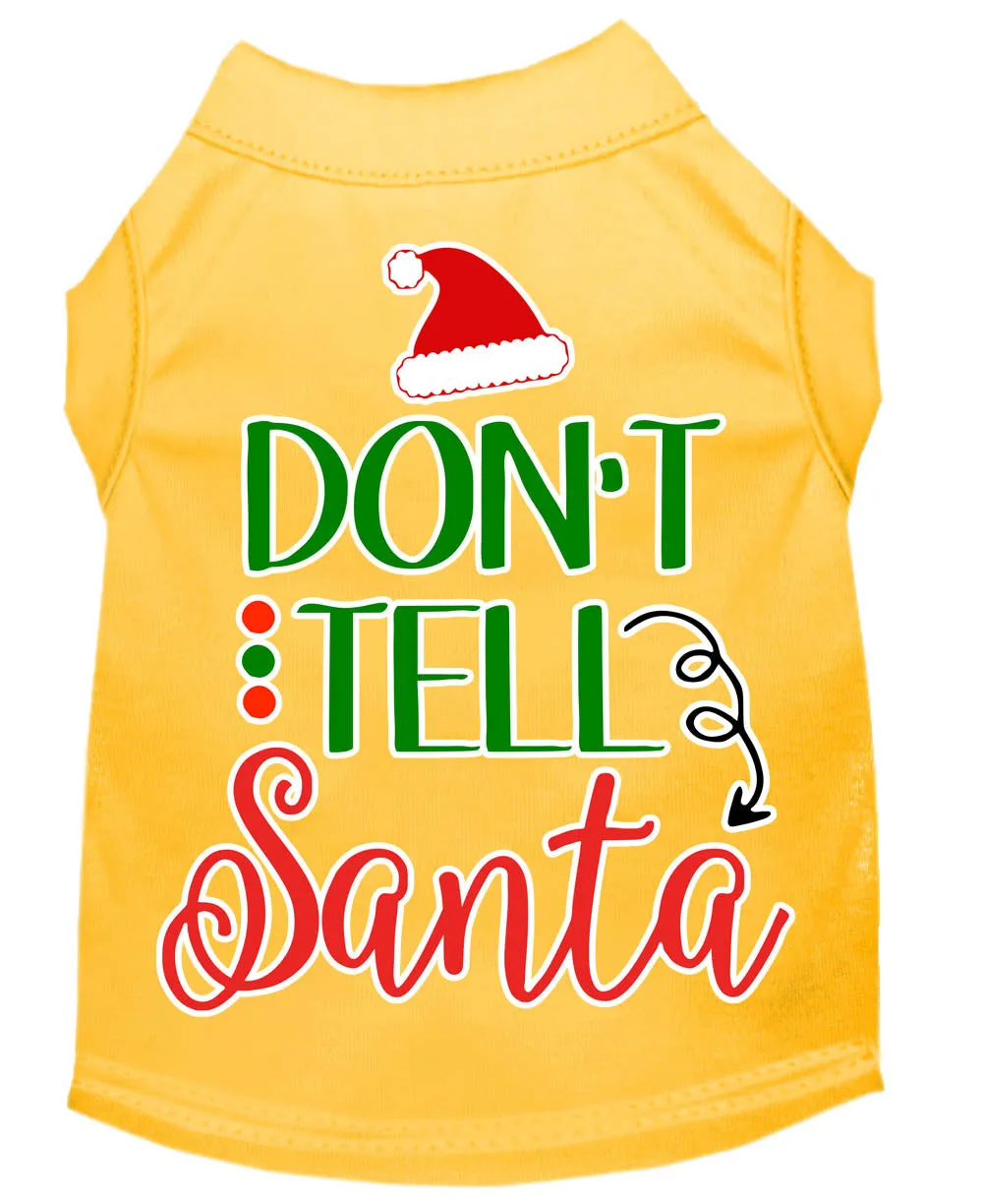 Don't Tell Santa Screen Print Dog Shirt Yellow Xxl